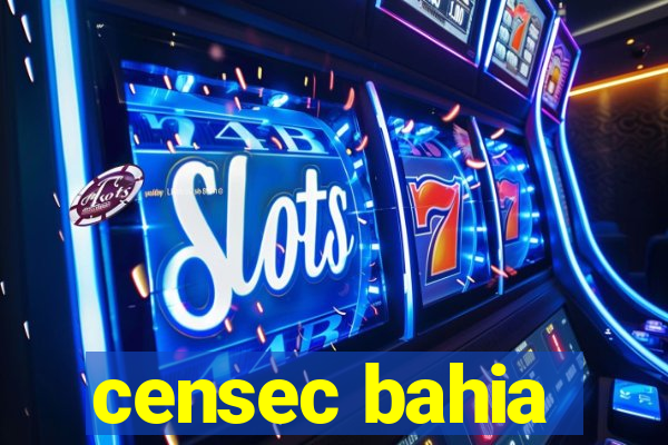 censec bahia